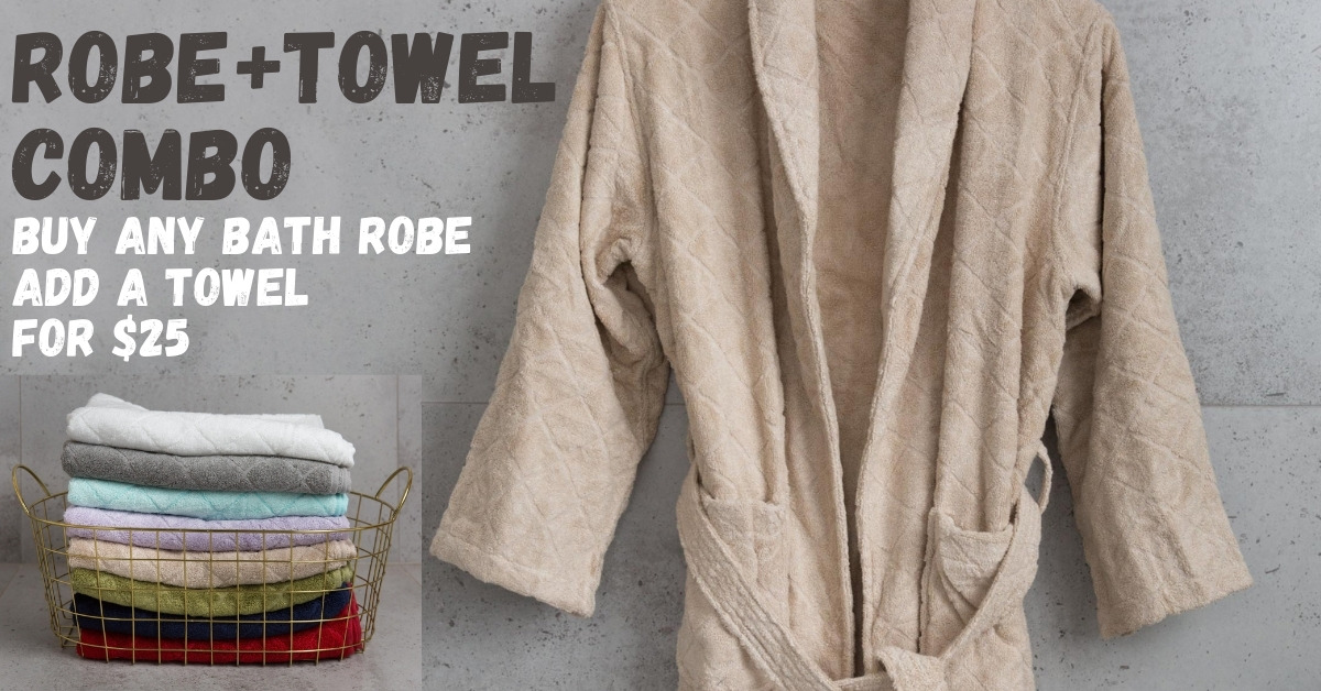 Buy a Bamboo Bath robe and you can add a BT Bath Towel for just $25